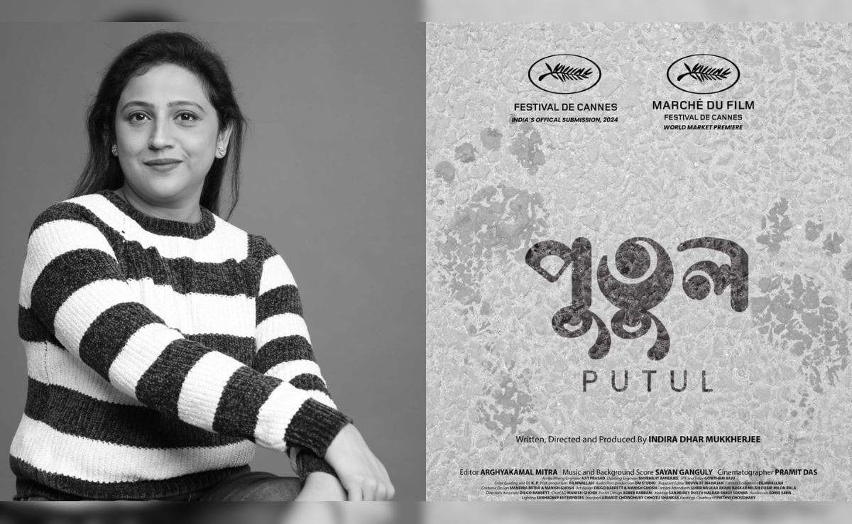 Indira Dhar's Putul Is The First Bengali Film In Contention For Best Picture At The Oscars